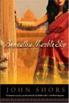 Book cover of Beneath a Marble Sky A Love Story