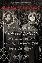 Book cover of Member of the Family: Manson, Murder and Me