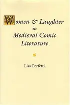 Book cover of Women & Laughter in Medieval Comic Literature