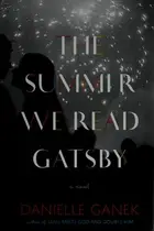 Book cover of The Summer We Read Gatsby