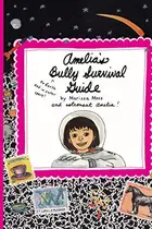 Book cover of Amelia's Bully Survival Guide