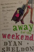 Book cover of Away for the Weekend