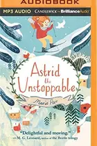 Book cover of Astrid the Unstoppable