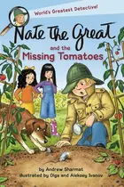 Book cover of Nate the Great and the Missing Tomatoes