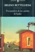 Book cover of Psicoanálisis de los cuentos de hadas
