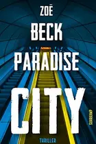 Book cover of Paradise City Thriller