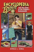 Book cover of Encyclopedia Brown and the Case of the Slippery Salamander