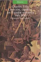 Book cover of Coerción, capital y los Estados europeos, 990-1990
