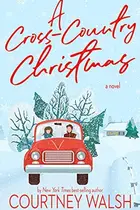 Book cover of A Cross-Country Christmas