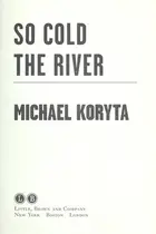 Book cover of So Cold the River