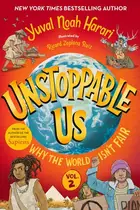 Book cover of Unstoppable Us, Volume 2: Why the World Isn't Fair