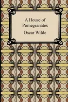 Book cover of A House of Pomegranates