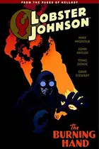 Book cover of Lobster Johnson Volume 2: The Burning Hand
