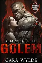 Book cover of Guarded by the Golem