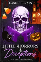 Book cover of Little Horrors & Deceptions