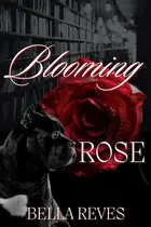 Book cover of Blooming Rose