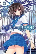 Book cover of Strike the Blood, Vol. 3