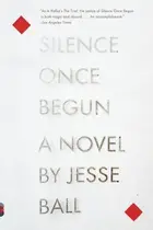 Book cover of Silence Once Begun