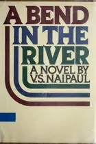 Book cover of A Bend in the River