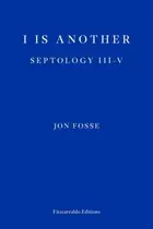 Book cover of I Is Another: Septology III-V