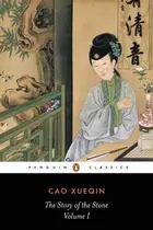 Book cover of The Story of the Stone, or The Dream of the Red Chamber, Vol. 1: The Golden Days