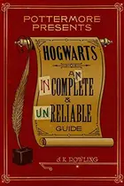 Book cover of Hogwarts: An Incomplete and Unreliable Guide