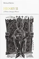 Book cover of Henry II: A Prince Among Princes