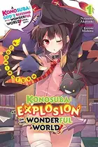 Book cover of Konosuba: An Explosion on This Wonderful World!, Vol. 1