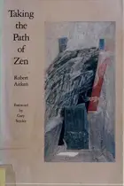 Book cover of Taking the Path of Zen