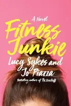 Book cover of Fitness Junkie