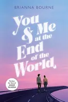 Book cover of You & Me at the End of the World