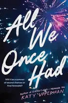 Book cover of All We Once Had