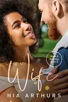 Book cover of Be My Wife