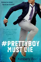Book cover of #Prettyboy Must Die