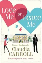 Book cover of Love Me or Leave Me