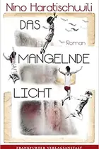 Book cover of Das mangelnde Licht