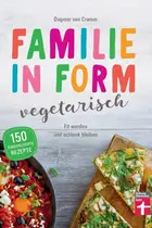 Book cover of Familie in Form - vegetarisch