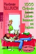 Book cover of 1000 Gründe, keinen Liebeskummer zu haben