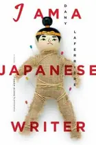 Book cover of I Am a Japanese Writer