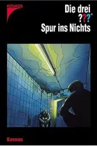 Book cover of Die drei ???. Spur ins Nichts (Die drei Fragezeichen, #120).