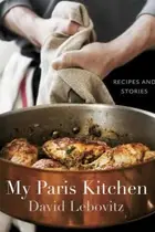 Book cover of My Paris Kitchen: Recipes and Stories