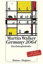 Book cover of Germany 2064: Ein Zukunftsthriller