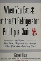 Book cover of When You Eat at the Refrigerator, Pull Up a Chair