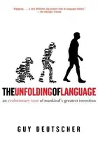 Book cover of The Unfolding of Language