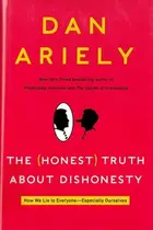 Book cover of The Honest Truth About Dishonesty