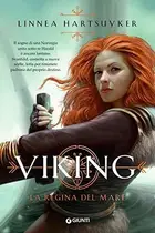 Book cover of Viking. La regina del mare