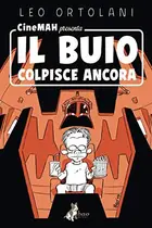 Book cover of Cinemah presenta: Il buio colpisce ancora