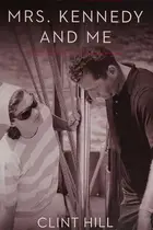 Book cover of Mrs. Kennedy and Me