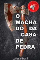 Book cover of O Machado da Casa de Pedra