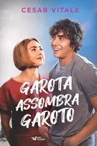 Book cover of Garota assombra garoto